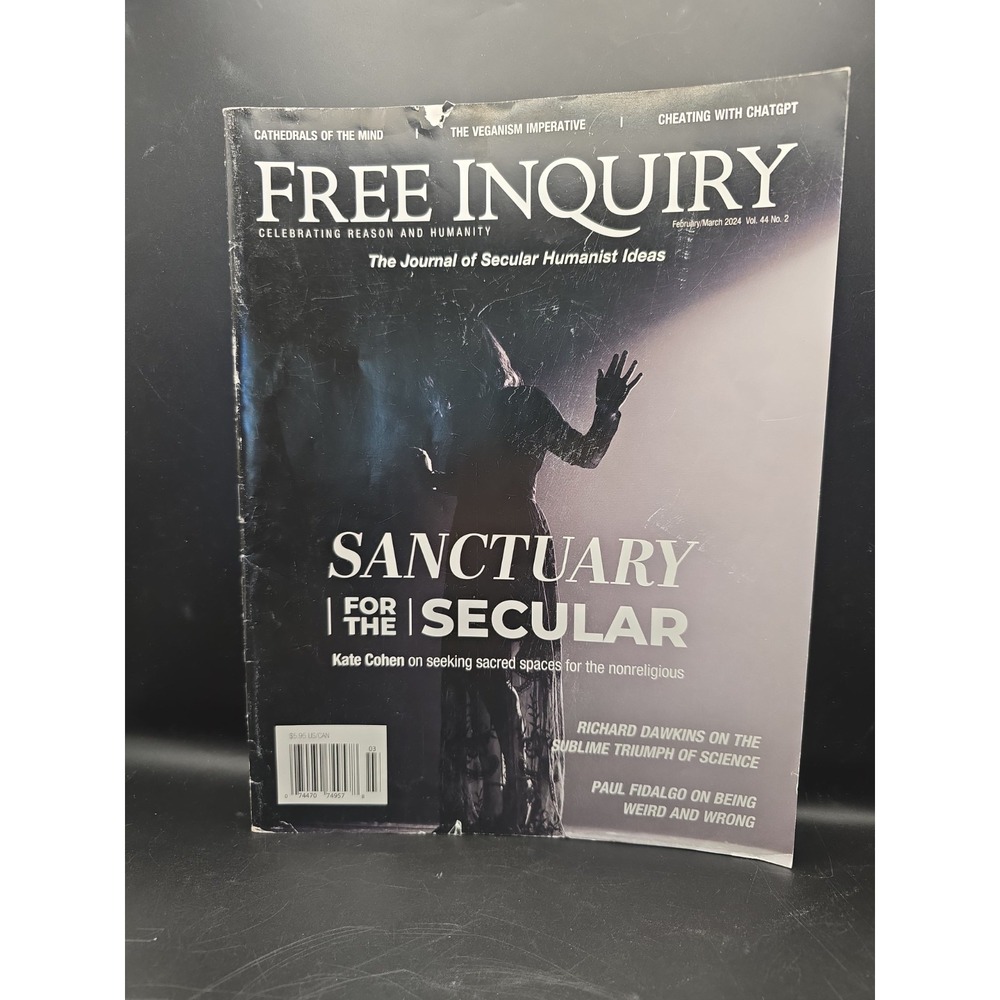 FREE INQUIRY MAGAZINE | FEB/MAR 2024 | SANCTUARY FOR THE SECULAR